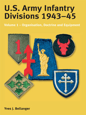 cover image of US Army Infantry Divisions 1943-1945, Volume 1